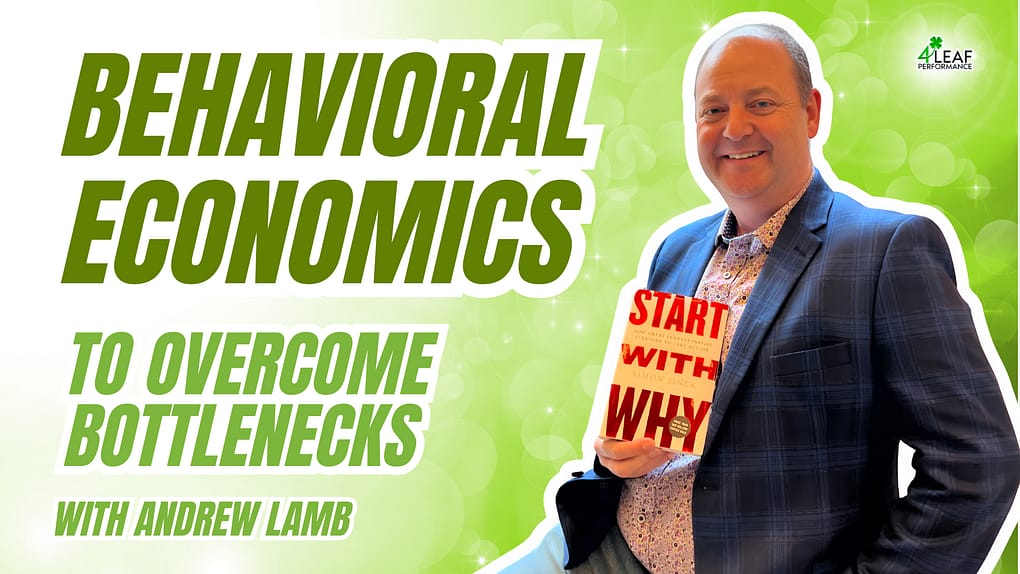 image with text "behavioral economics to overcome bottlenecks"