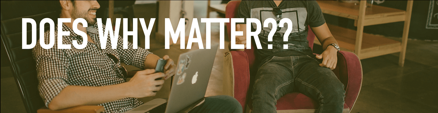 know your why blog image with text "does why matter?"